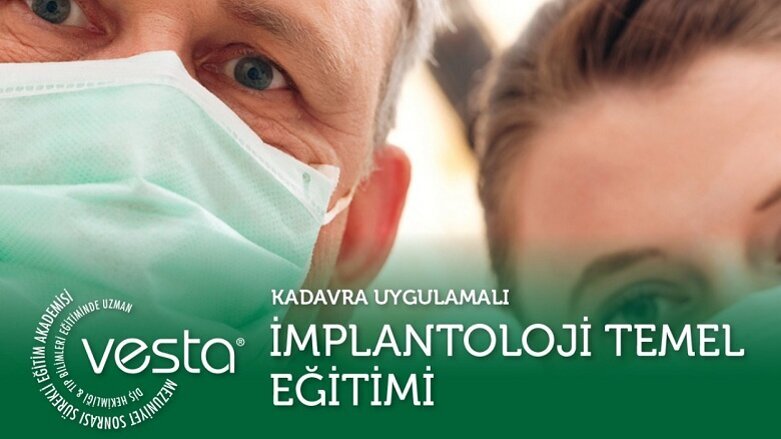 İmplantoloji Temel Eğitimi (Kadavra Uygulamalı)