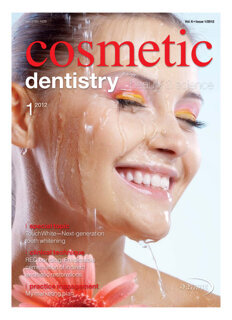 cosmetic dentistry international No. 1, 2012 cosmetic dentistry international No. 1, 2012