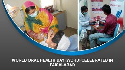 World Oral Health Day (WOHD) Celebrated in Faisalabad
