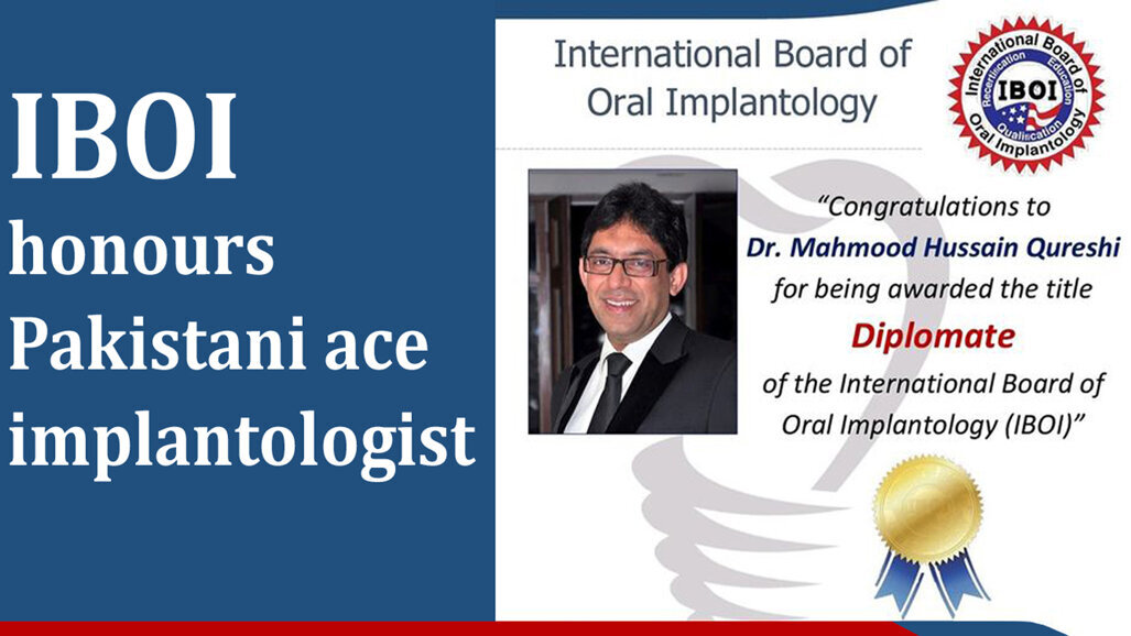 IBOI honours Pakistani ace implantologist