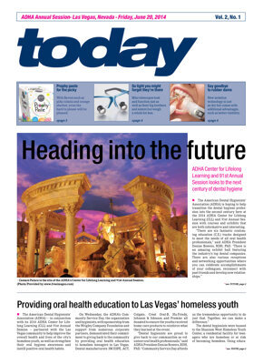 today ADHA Annual Session, Las Vegas, June 20, 2014 today ADHA Annual Session, Las Vegas, June 20, 2014