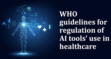 WHO guidelines for regulation of AI tools’ use in healthcare