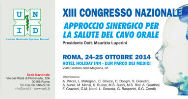 XIII congresso nazionale U.N.I.D.: Approccio sinergico per la salute del cavo orale