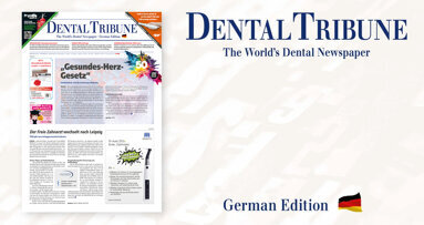 Die neue Dental Tribune Deutschland ist da: Schwerpunkt Endodontie