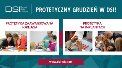 Protetyczny grudzień w DSI!
