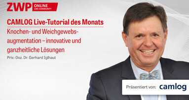 1 CME-Punkt: CAMLOG Live-Tutorial mit Priv.-Doz. Dr. Iglhaut im Archiv