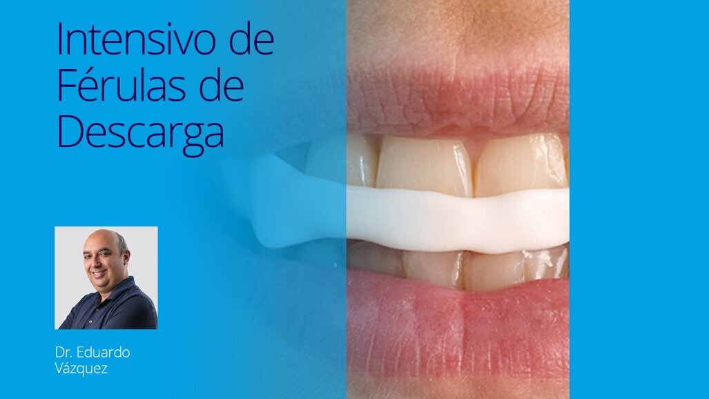 Curso de Especialización en Férulas de Descarga y ATM