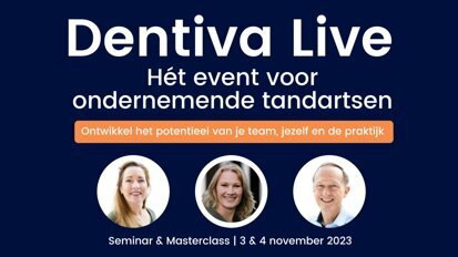 Dentiva Live | Hét event voor ondernemende tandartsen