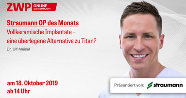 Straumann Live-Tutorial am 18. Oktober zu vollkeramischen Implantaten