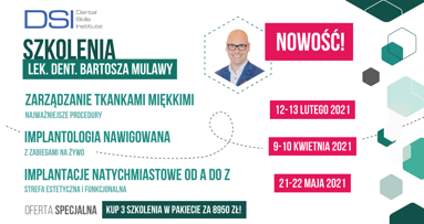 Nowy pakiet szkoleń praktycznych w DSI: szablony, tkanki, implantacja natychmiastowa