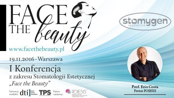 I Konferencja stomatologii estetycznej „Face the Beauty”