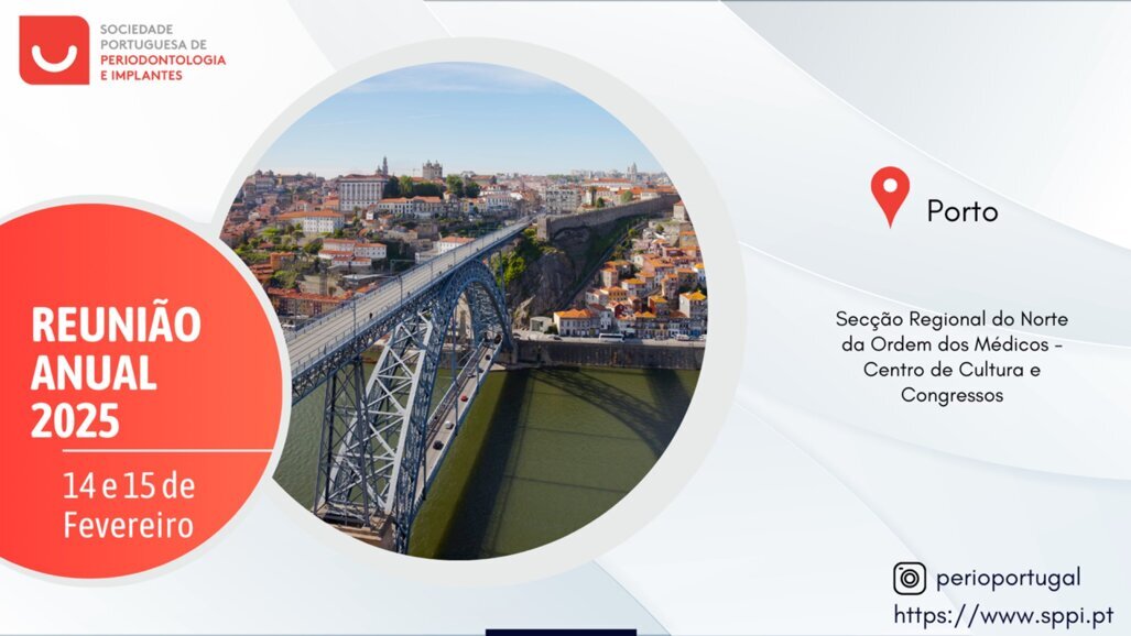 Reunião Anual 2025 da Sociedade Portuguesa de Periodontologia e Implantes