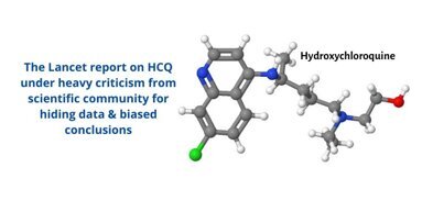 Lancet faces severe criticism from scientific community: Hydroxychloroquine study is hiding data