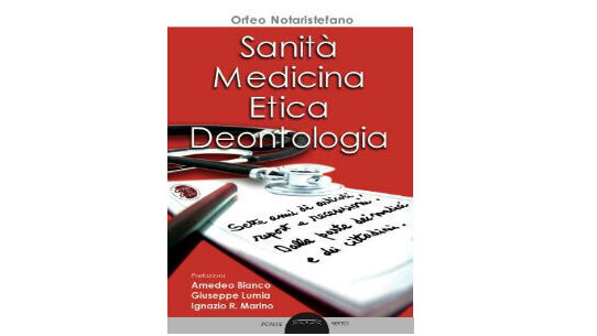 Sanità e deontologia, Sanità e rete. Due volumi sotto l’egida Fnomceo