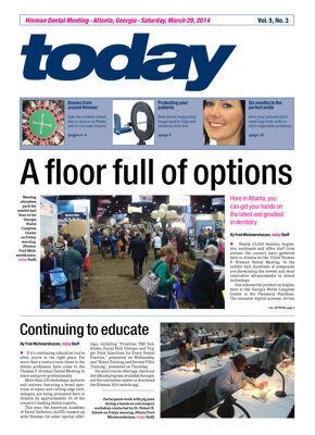 today Hinman Dental Meeting Atlanta Mar. 29, 2014 today Hinman Dental Meeting Atlanta Mar. 29, 2014