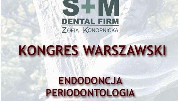 VII Kurs Warszawski „Endodoncja – Periodontologia – Protetyka – Implantologia”