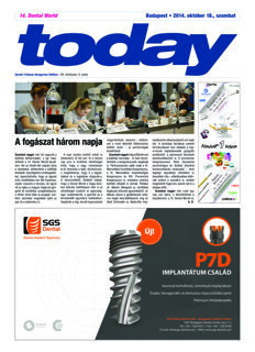 today Dental World Budapest Oct. 18, 2014 today Dental World Budapest Oct. 18, 2014
