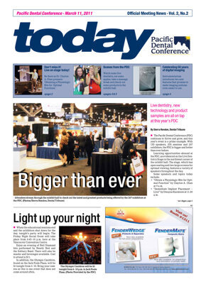today Pacific Dental Conference Vancouver March 11, 2011 today Pacific Dental Conference Vancouver March 11, 2011