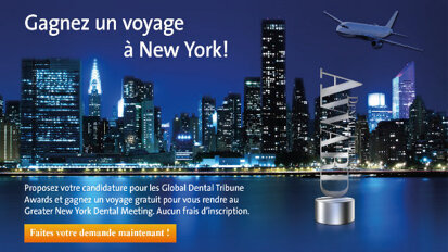 Gagnez un voyage gratuit à New York et venez nous rejoindre pour la remise des Global Dental Tribune Awards