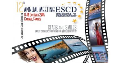 12e congrès annuel européen ESCD - La dentisterie cosmétique s’invite à Cannes du 8 au 10 octobre 2015
