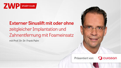 Curasan Live-OP: Externer Sinuslift & Zahnentfernung mit Foameinsatz Curasan Live-OP: Externer Sinuslift & Zahnentfernung mit Foameinsatz