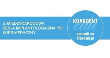 5. Międzynarodowa Sesja Implantologiczna PSI