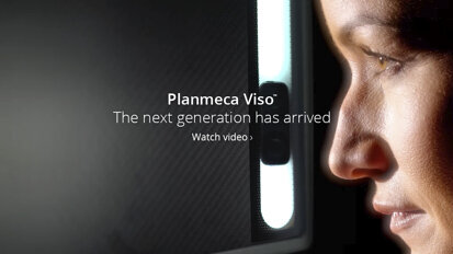 Planmeca Viso - The next generation has arrived Planmeca Viso - The next generation has arrived