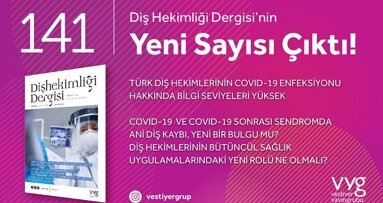 Dişhekimliği Dergisi’nin Kapak Konusu: Covid-19