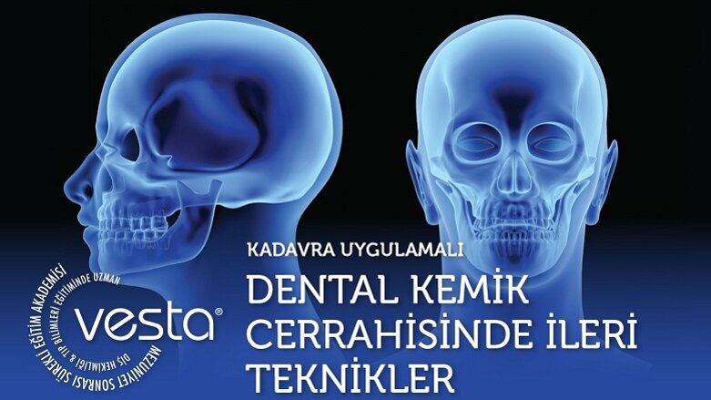 Dental Kemik Cerrahisinde İleri Teknikler (Kadavra Uygulamalı)