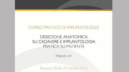 Ultimo posto disponibile - Corso pratico di Implantologia. Dissezione anatomica su cadavere e implantologia pratica su paziente
