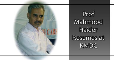 Prof Mahmood Haider Resumes at KMDC
