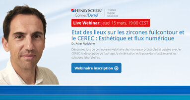 Webinaire : état des lieux sur les zircones fullcontour et le CEREC - esthétique et flux numérique