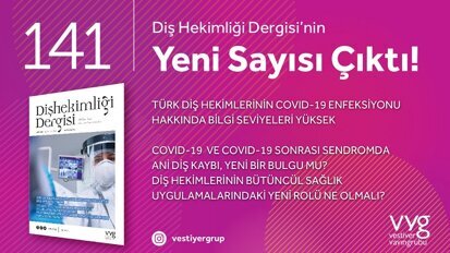 Dişhekimliği Dergisi’nin Kapak Konusu: Covid-19