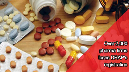 Over 2,000 pharma firms loses DRAP’s registration