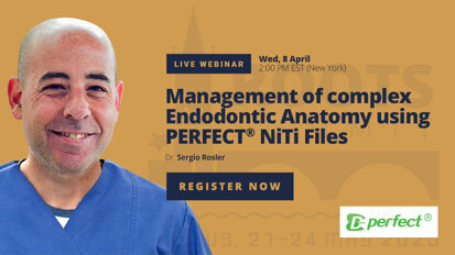 Webinar teaser - Perfect - Management of complex endodontic anatomy using PERFECT® NiTi files