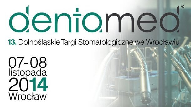 Wrocław zaprasza na targi DENTAMED 2014!