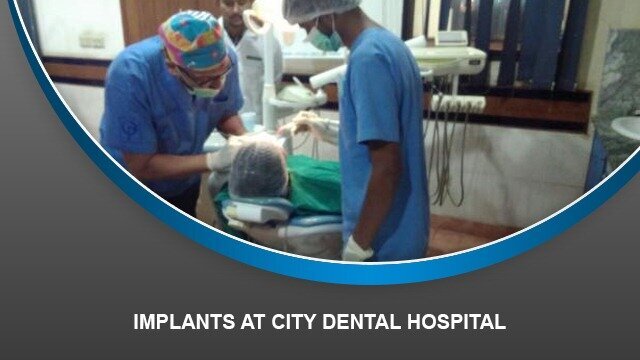 Implants at City Dental Hospital