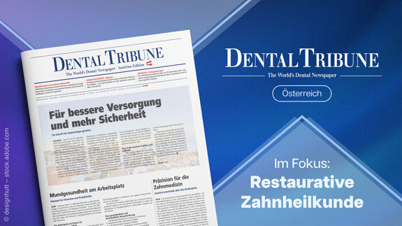 Aktuelle Entwicklungen in der Zahnmedizin: Herbstausgabe Dental Tribune Österreich erschienen