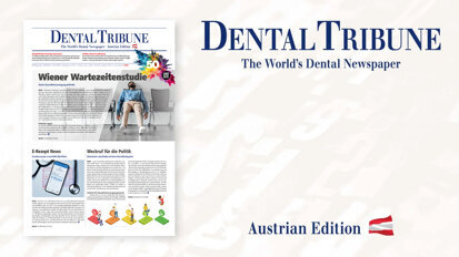 Neue Ausgabe der Dental Tribune zeigt aktuelle Entwicklungen und Innovationen in der Endodontie