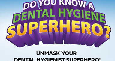 Do you know a dental hygiene superhero?