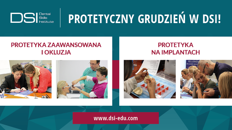 Protetyczny grudzień w DSI!