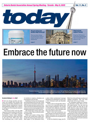 today Ontario Dental Association Meeting, Toronto, May 9, 2025