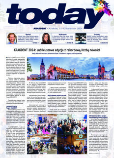today KRAKDENT Kraków April 11–13, 2024