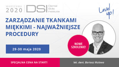 „Zarządzanie tkankami miękkimi – najważniejsze procedury” – warsztat praktyczny dla implantologów