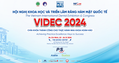 Chìa khóa thành công cho thực hành nha khoa hoàn hảo tại Hội nghị và Triển lãm VIDEC 2024