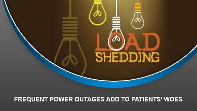 Frequent power outages add to patients’ woes