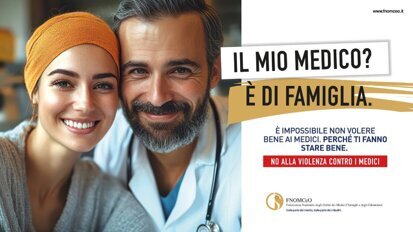 I medici? Sono familiari, amici, salvatori. La FNOMCeO presenta la sua nuova campagna: “È impossibile non voler bene ai medici, perché ti fanno stare bene”