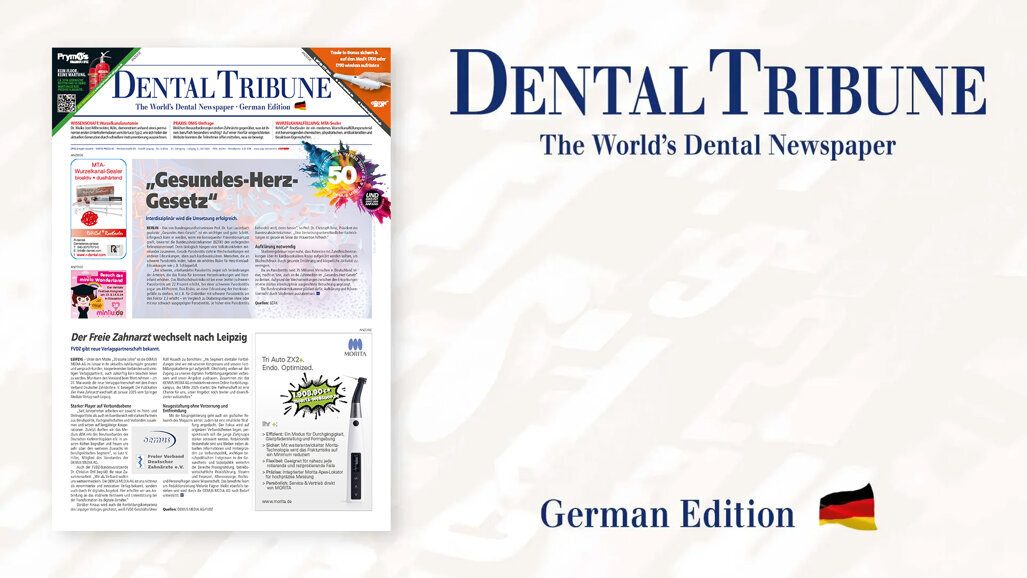 Die neue Dental Tribune Deutschland ist da: Schwerpunkt Endodontie