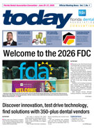 today Florida Dental Association Convention June 25–27, 2026