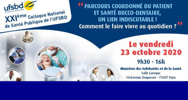 XXIe colloque de santé publique : parcours coordonné du patient et santé bucco-dentaire